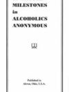 Spiritual Milestones in Alcoholics Anonymous