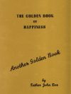 The Golden Book of Happiness