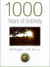 1000 Years of Sobriety
