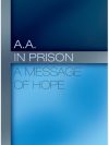 AA in Prison Message of Hope